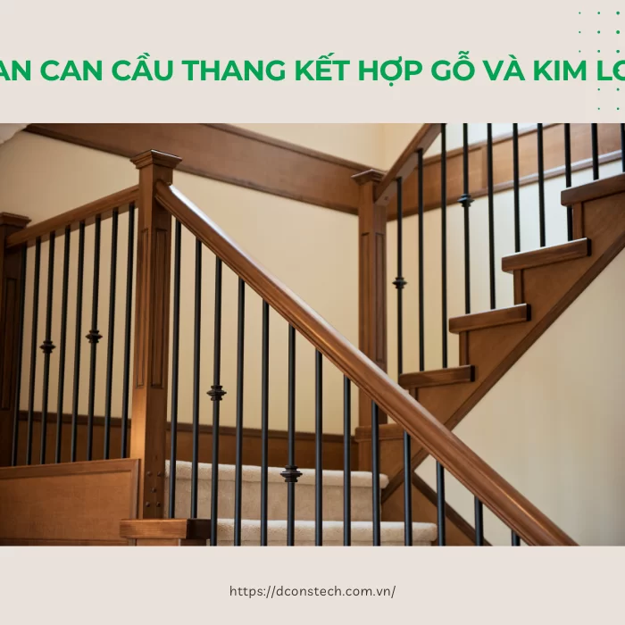 Top 10 Mẫu Lan Can Đẹp, An Toàn Và Hiện Đại
