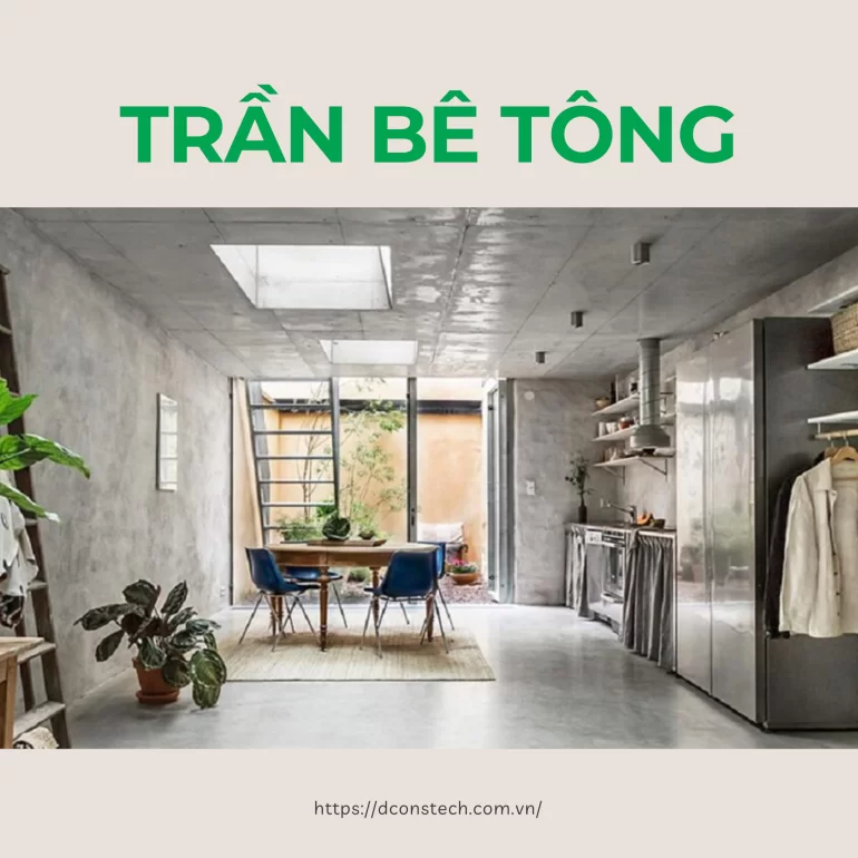 CÁC LOẠI TRẦN NHÀ ĐẸP – GIẢI PHÁP HOÀN HẢO TỪ DCONSTECH