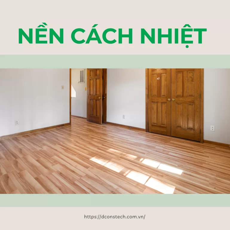 Nên Chọn Loại Nền Nhà Nào? Tư Vấn Từ Chuyên Gia